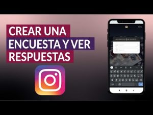 ¿Cómo puedo crear una encuesta en una historia de Instagram?