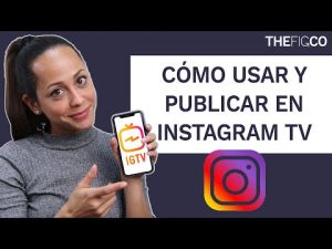 ¿Qué es IGTV en Instagram?