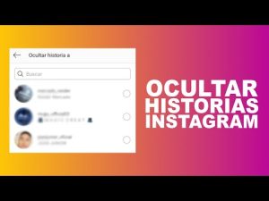 ¿Cómo puedo evitar que alguien vea mis historias en Instagram?